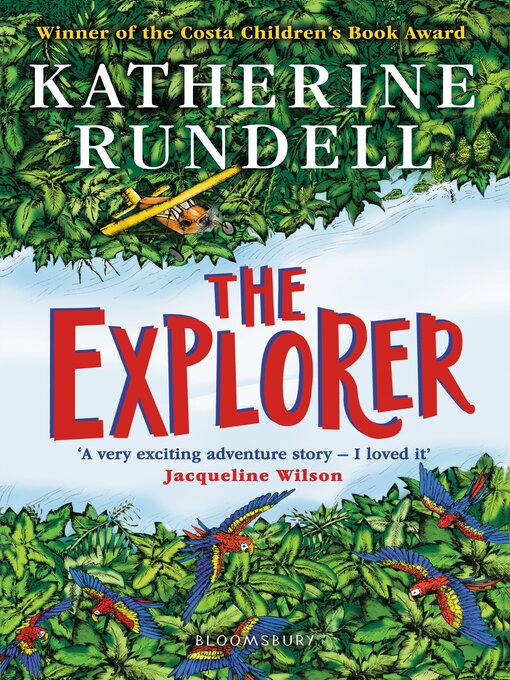 Title details for The Explorer by Katherine Rundell - Wait list